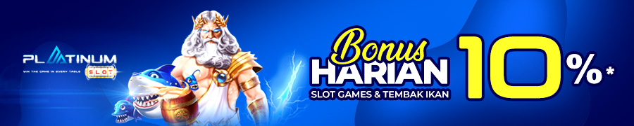 PlatinumSlot Bonus Harian 10%